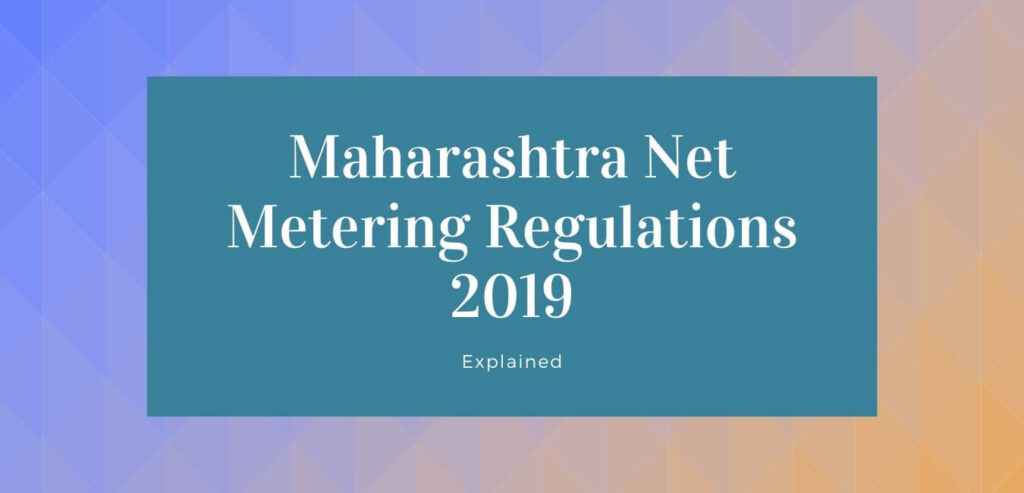 Maharashtra Electricity Regulatory Commission (Grid Interactive Rooftop Renewable Energy Generating Systems) Regulations, 2019 Rooftop Grid Interactive Policy